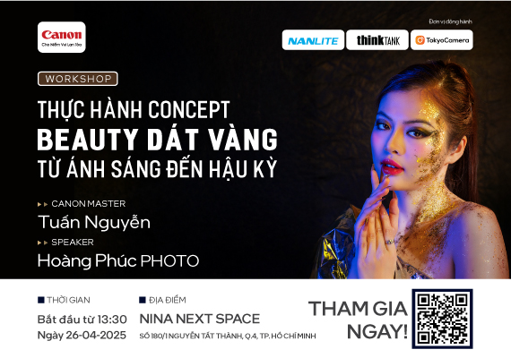 WORKSHOP "THỰC HÀNH CHỤP CONCEPT BEAUTY DÁT VÀNG - TỪ ÁNH SÁNG ĐẾN HẬU KỲ"!