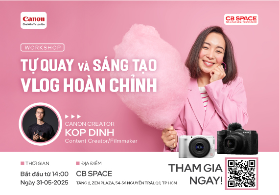 WORKSHOP “TỰ QUAY SÁNG TẠO MỘT VLOG HOÀN CHỈNH”