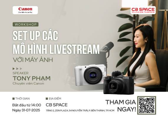 WORKSHOP SET UP CÁC MÔ HÌNH LIVESTREAM VỚI MÁY ẢNH CANON